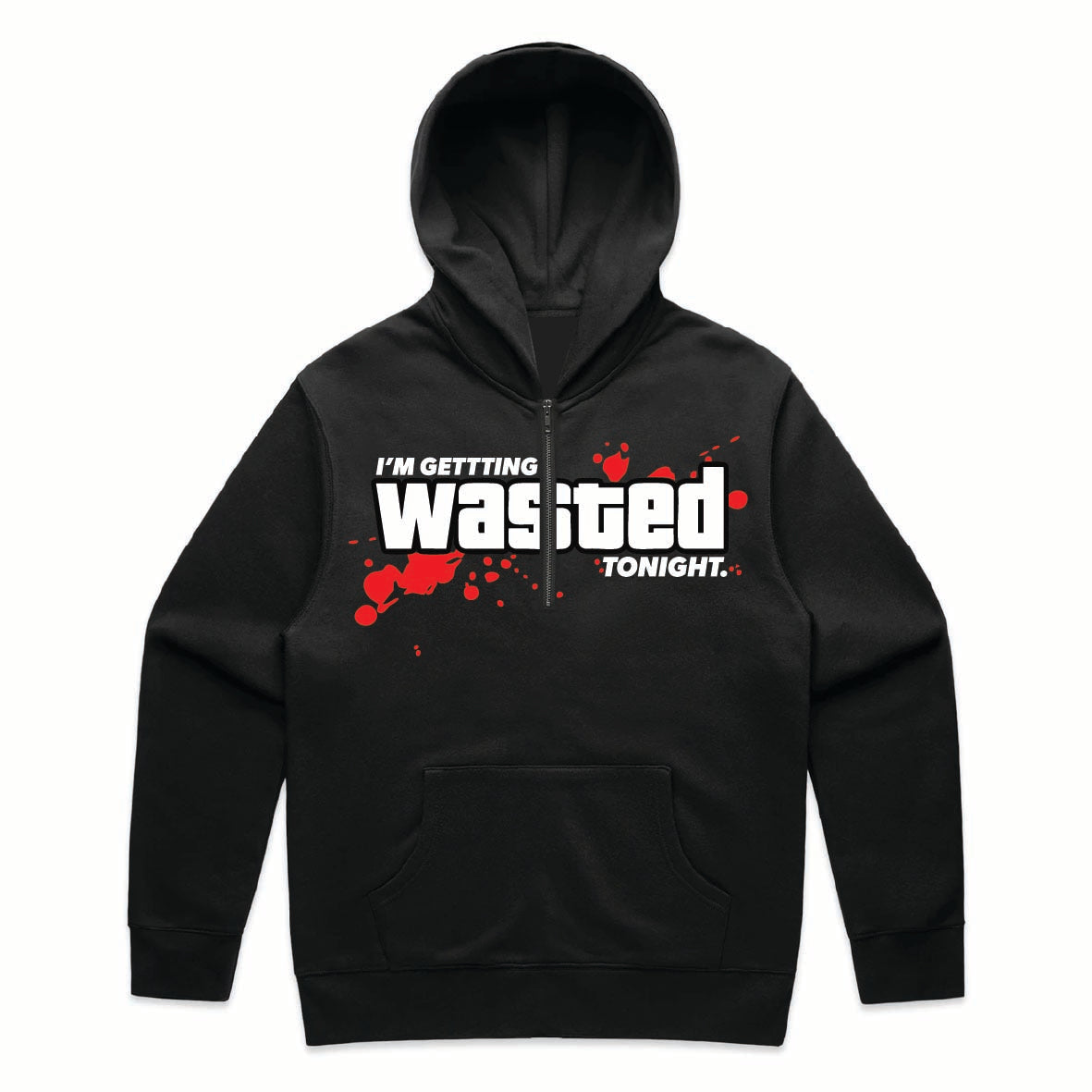 I'm Getting Wasted Tonight Hoodie