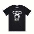 Mommy's Good Boy Tee